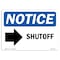 Signmission OSHA Notice Sign, 12" Height, Rigid Plastic, Shutoff (Right Arrow) Sign With Symbol, Landscape OS-NS-P-1218-L-18320 - alternate 1